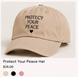 Protect your peace hat